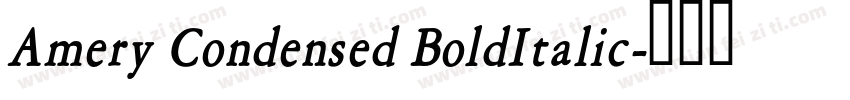 Amery Condensed BoldItalic字体转换